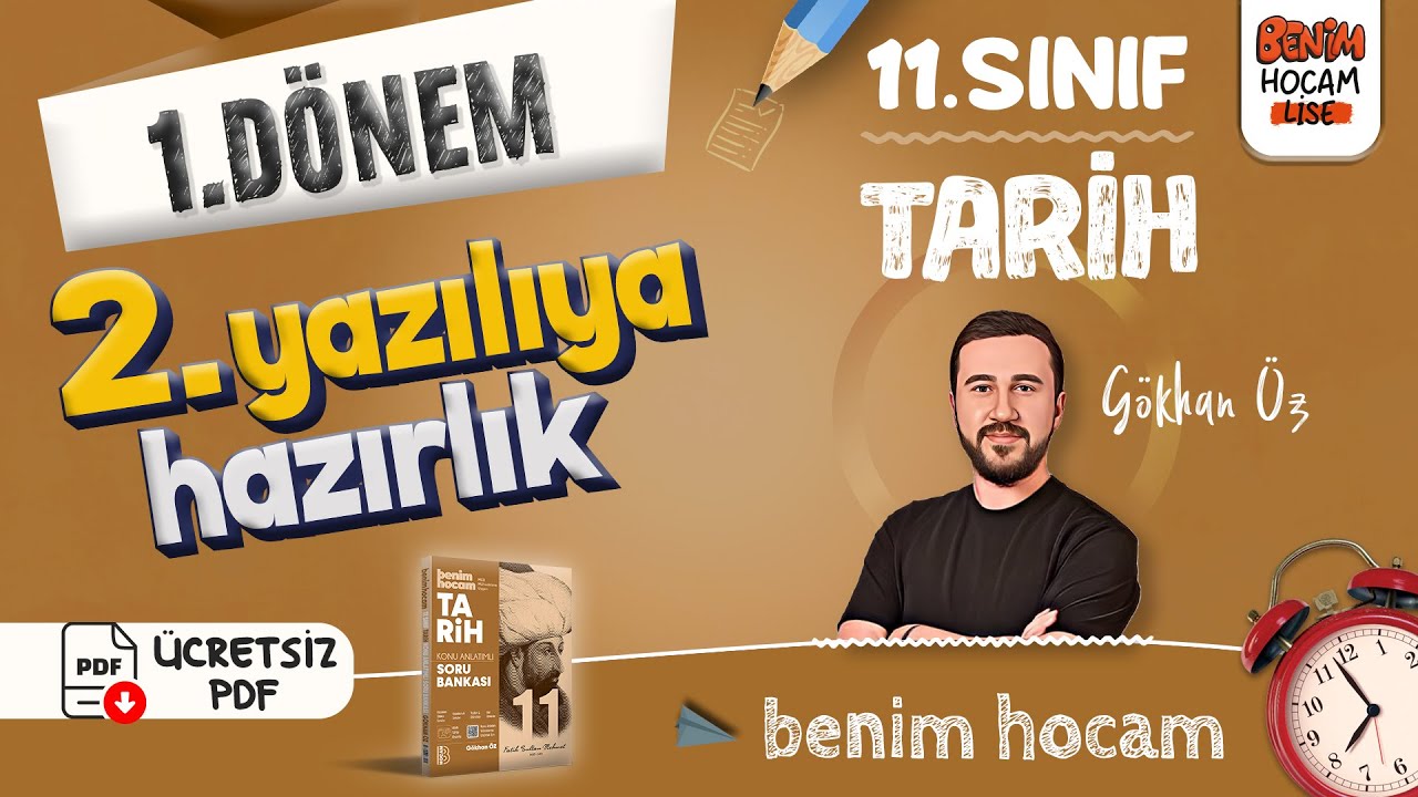 11.Sınıf - Tarih - 1.Dönem - 2.Yazılıya Hazırlık - Gökhan Öz
