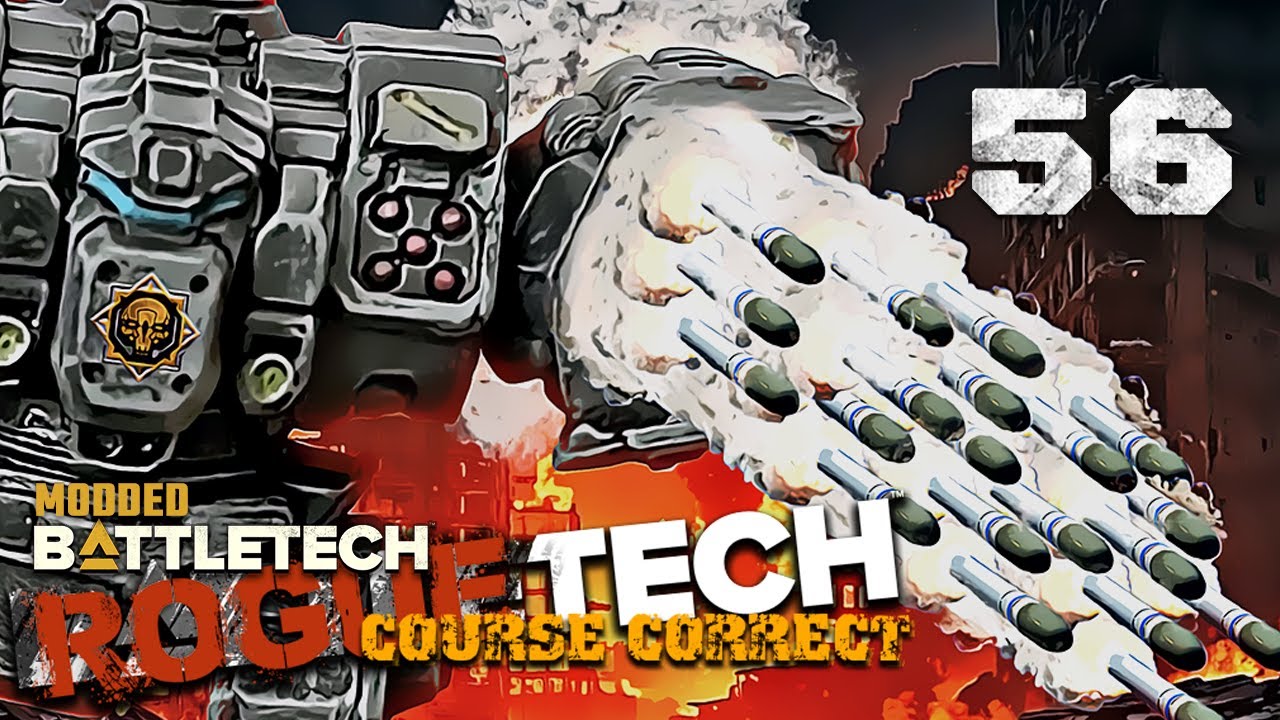 This was the TOUGHEST fight so far! - Battletech Modded / Roguetech Course Correct 56