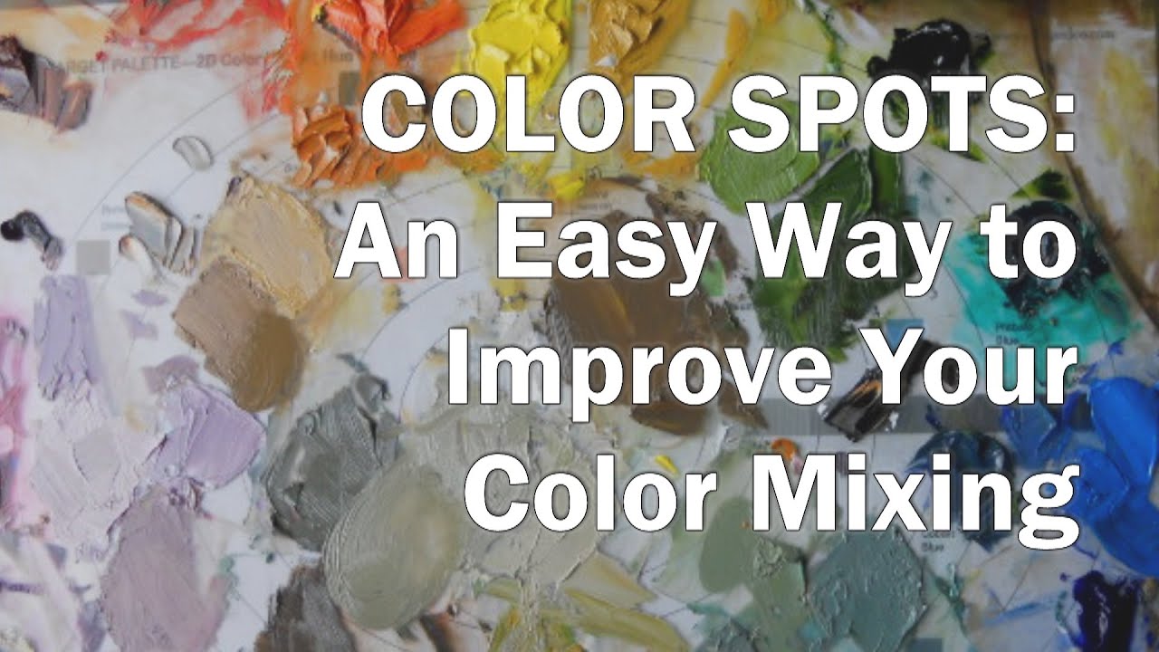 Get Good at MIXING ACCURATE COLORS by Painting Color Spots: A Step-by-Step Painting Skill Tutorial