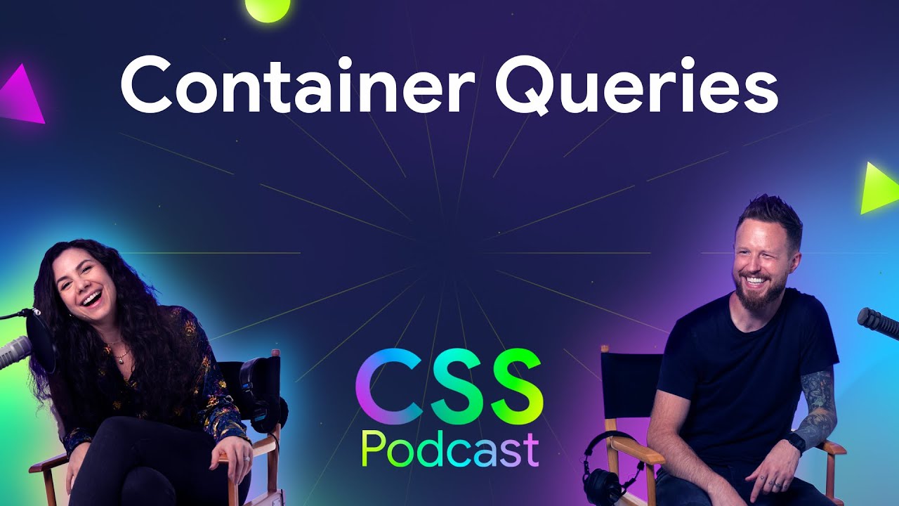 059: Container queries - The CSS Podcast