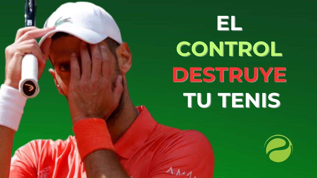 El Control es Miedo Camuflado: Así Matas tu Tenis sin Saberlo | Tennis Intention