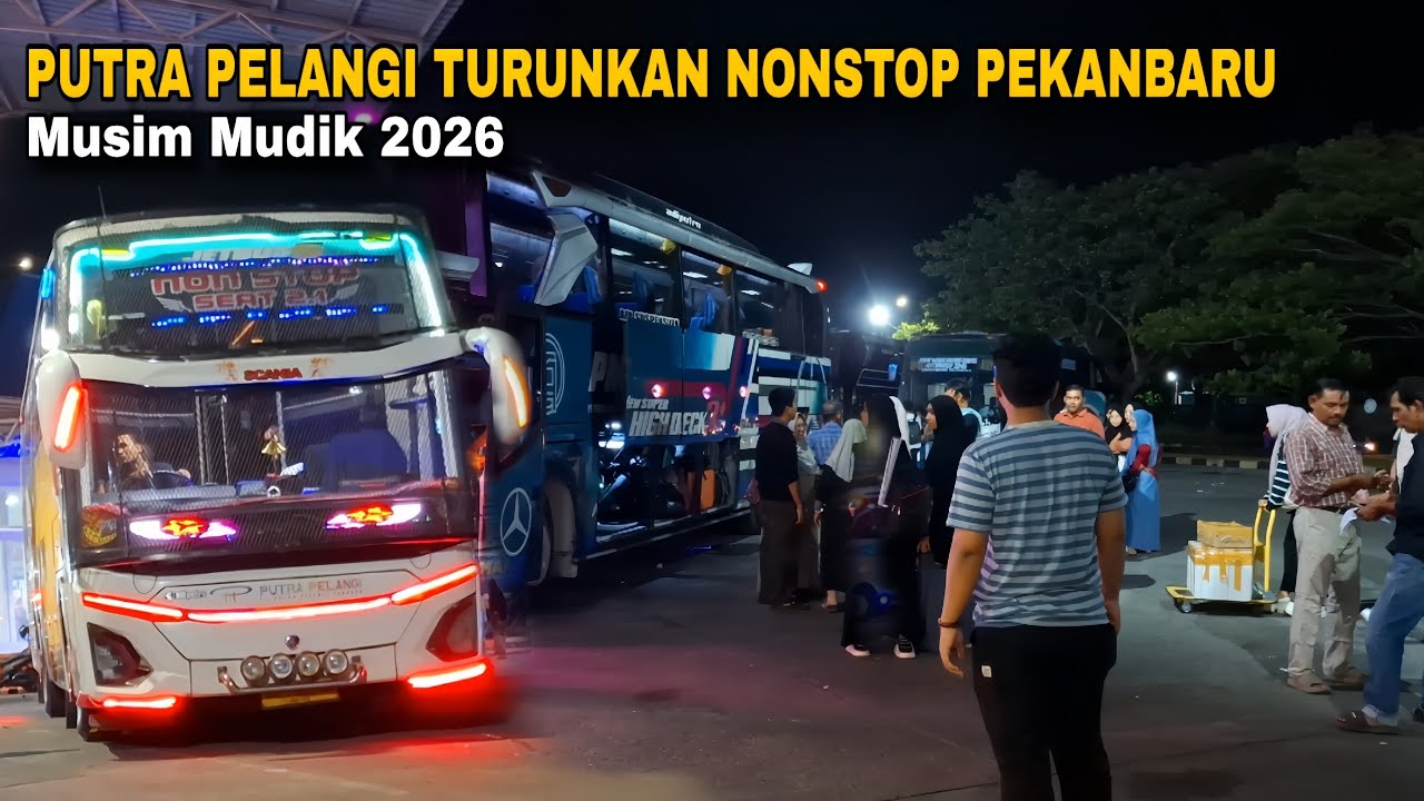 MUSIM MUDIK || PUTRA PELANGI TURUNKAN NONSTOP PEKANBARU KE BANDA ACEH 😱