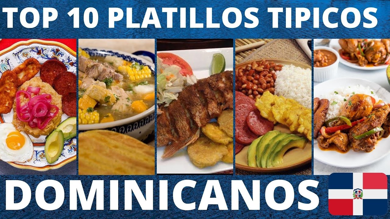 TOP 10 PLATILLOS TIPICOS DOMINICANOS | COMIDA TRADICIONAL DE REPUBLICA DOMINICANA