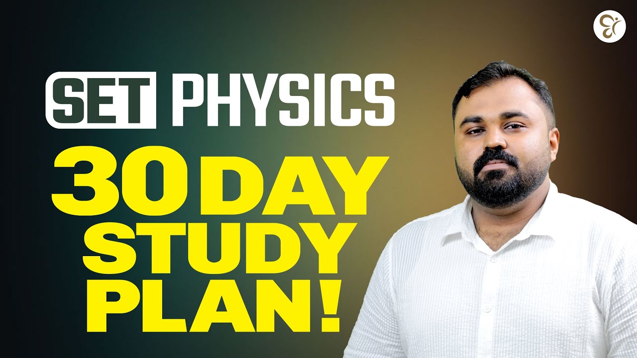 SET PHYSICS 30 DAY STUDY PLAN | SET EXAM COACHING CLASS | KERALA SET EXAM 2026