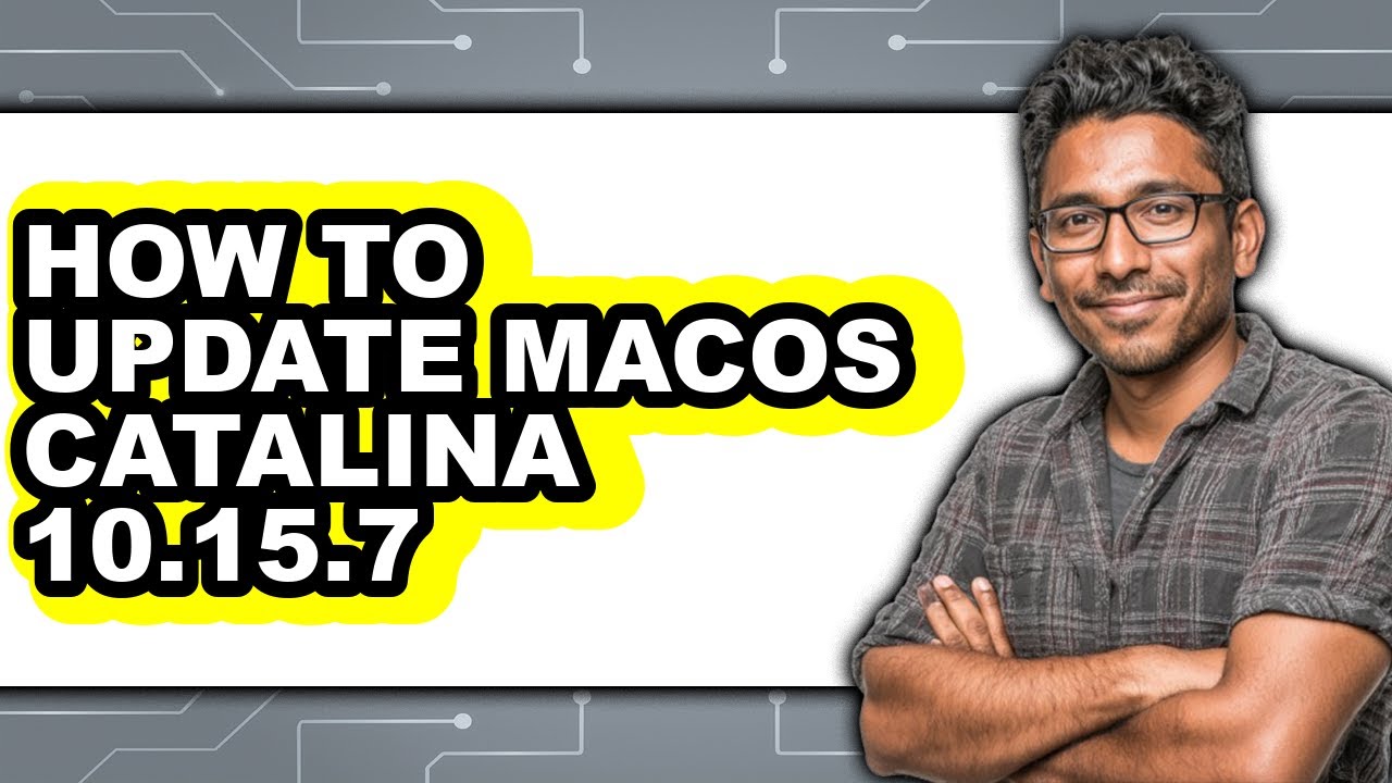 How to Update Macos Catalina 10.15.7 (updated)