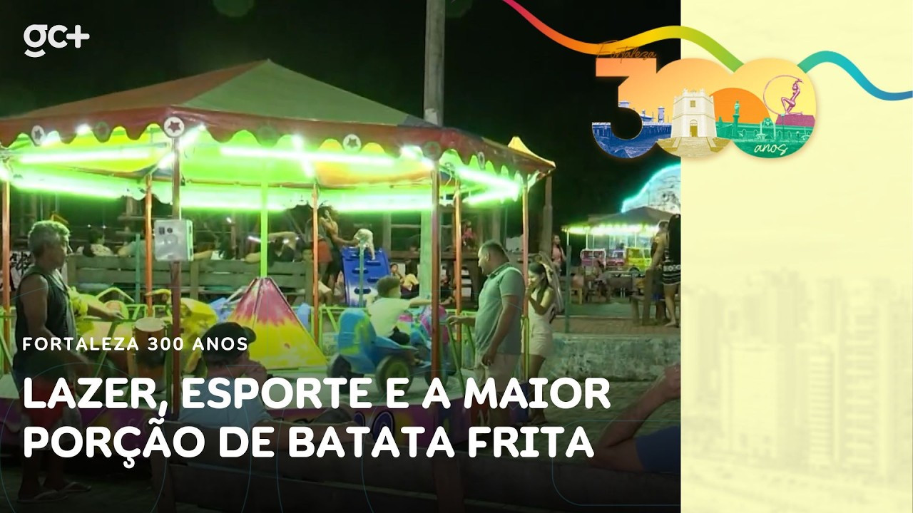 FORTALEZA 300 ANOS | Lazer, esporte e a maior porção de batata frita estão no Conjunto Ceará