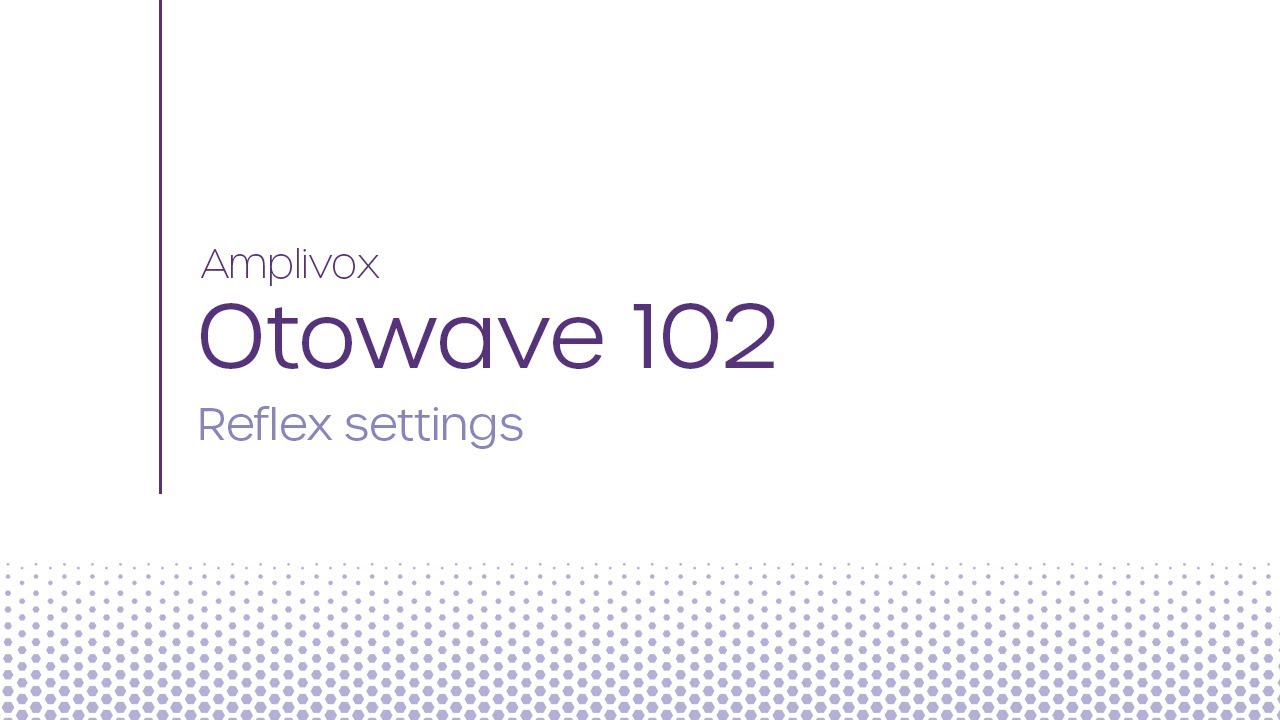 Otowave 102 | Tympanometer reflex settings