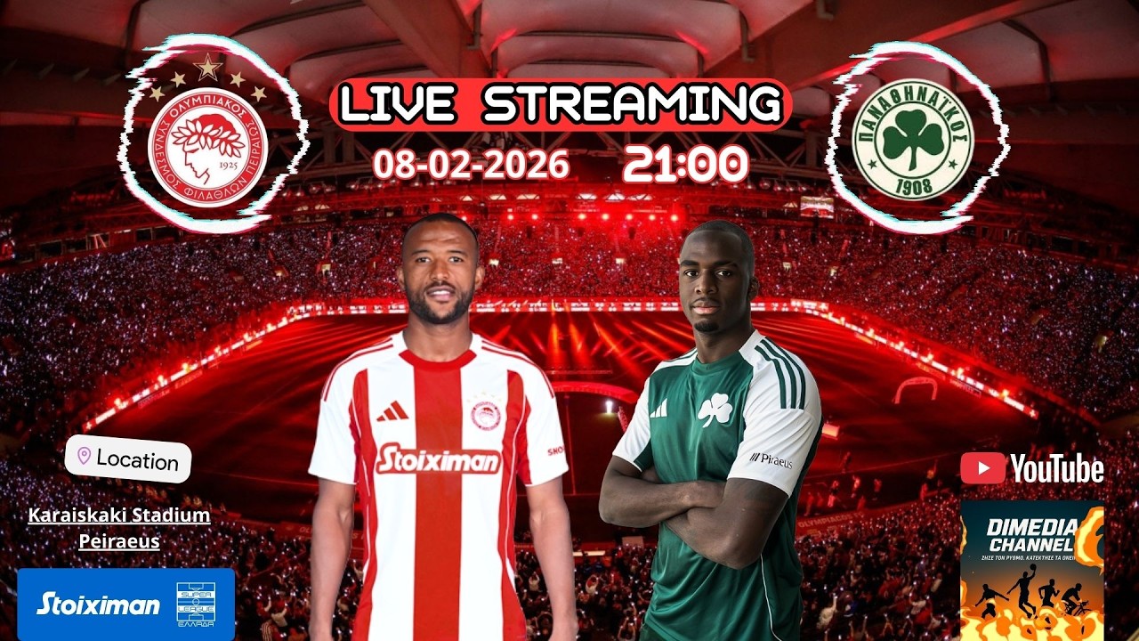 ΟΛΥΜΠΙΑΚΟΣ  -  ΠΑΝΑΘΗΝΑΪΚΟΣ    (08-02-2026)     20η αγωνιστική της Stoiximan Super League.