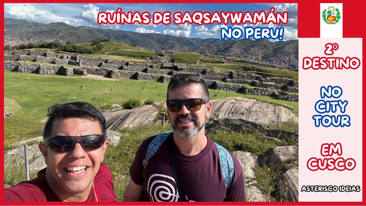 Ruínas de SACSAYHUAMÁN: a primeira parada do  BOLETO TURÍSTICO de Cusco é espetacular! Dicas no Peru