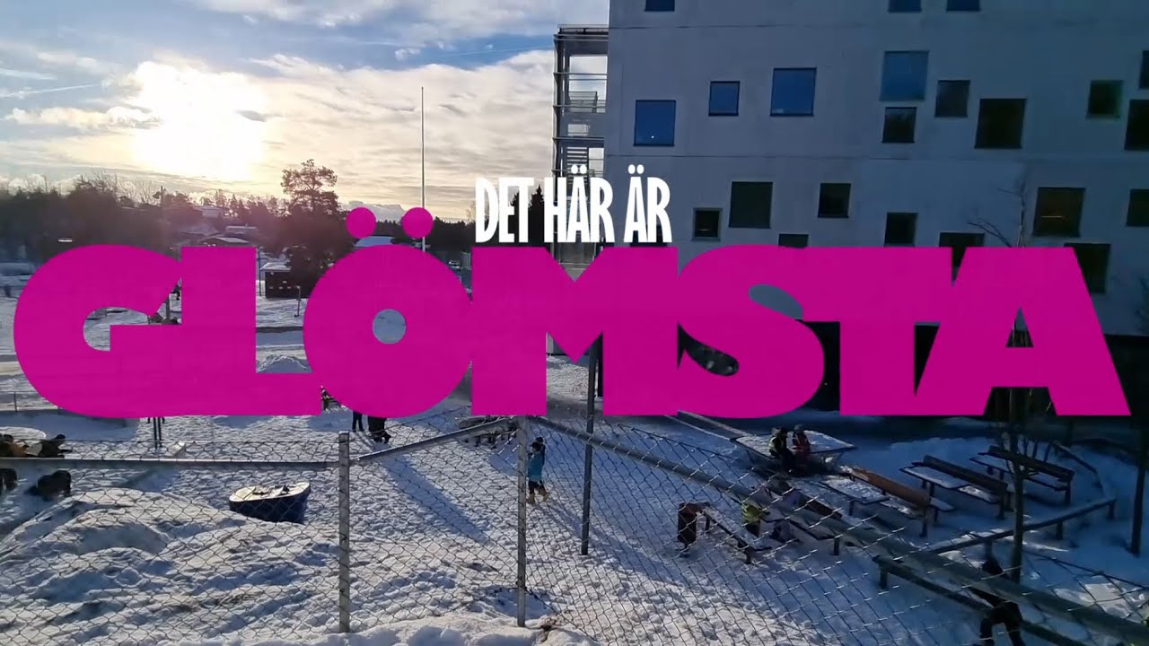Glömstaskolan | Det Här Är Glömsta