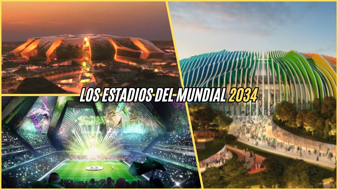 Los INCREIBLES ESTADIOS del MUNDIAL de la FIFA 2034