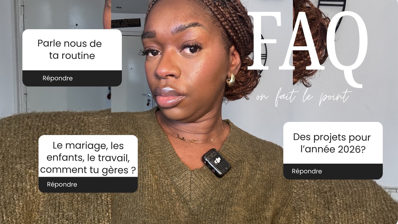 Q&A : ma vie, mes routines et mes conseils pour réussir