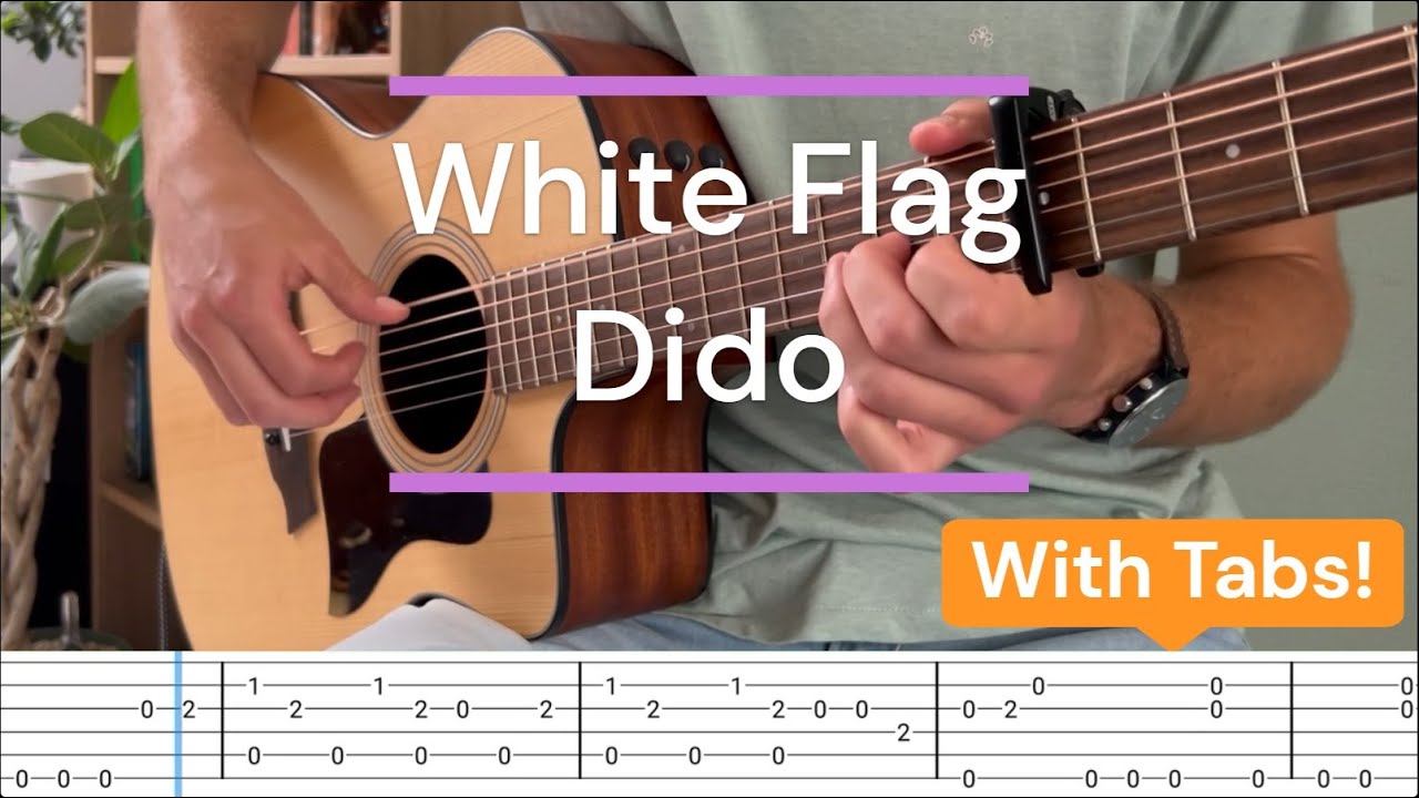 White Flag - Dido | Fingerstyle Guitar Tutorial + TABS