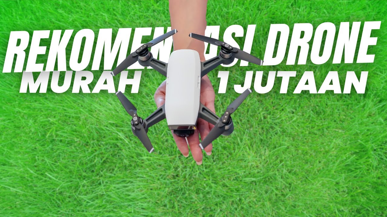 5 REKOMENDASI DRONE MURAH TERBAIK 1 JUTAAN