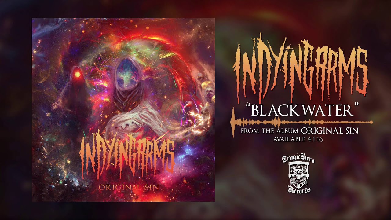 IN DYING ARMS - Blackwater (Official Stream)