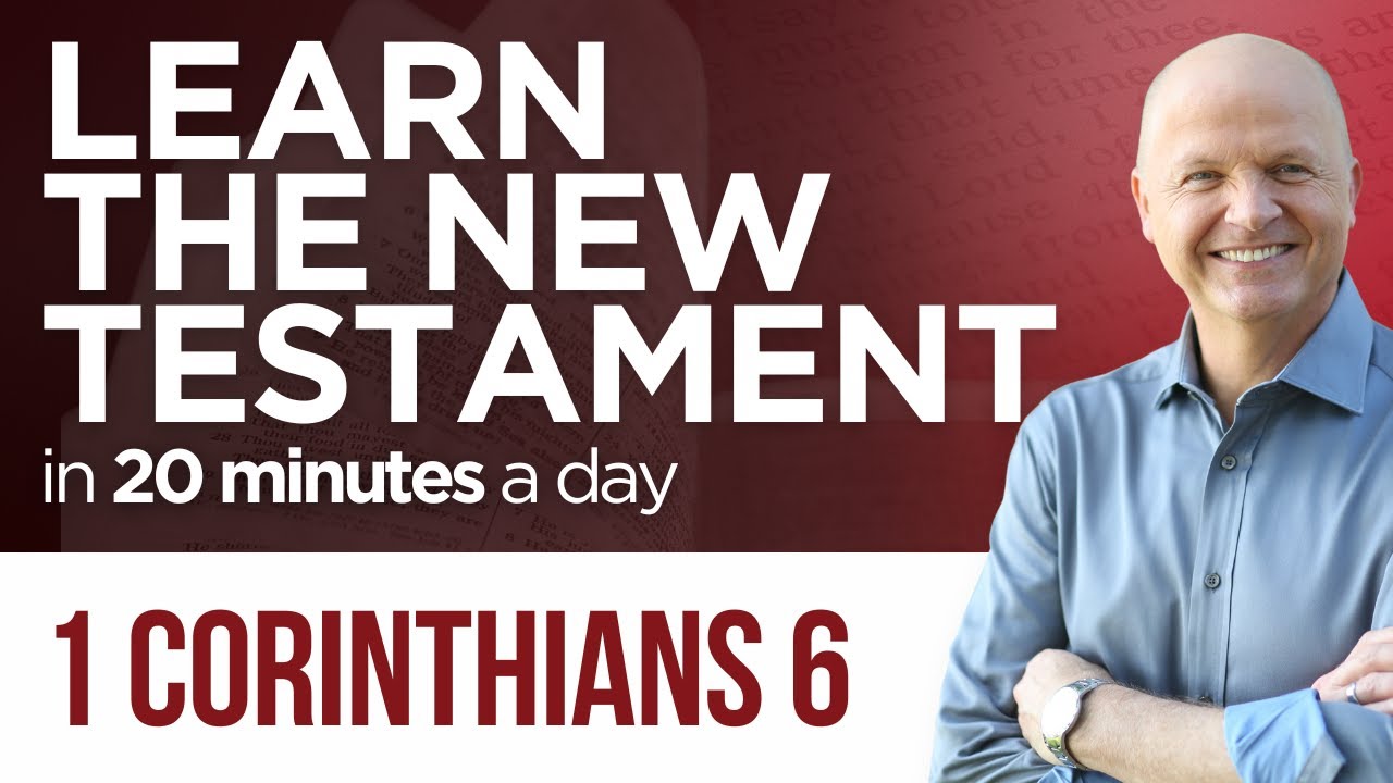 1 Corinthians 6 | The New Testament Daily with Jerry Dirmann
