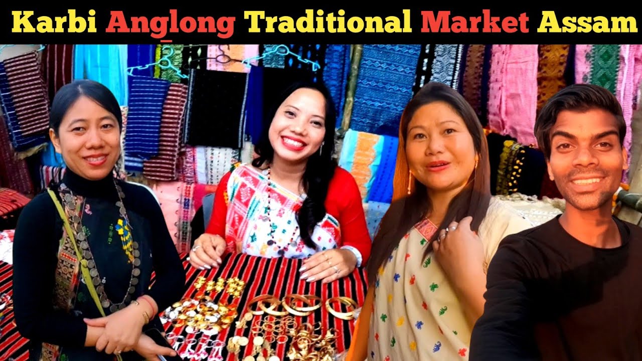 Local Market Assam | Karbi Anglong Traditional Market Assam