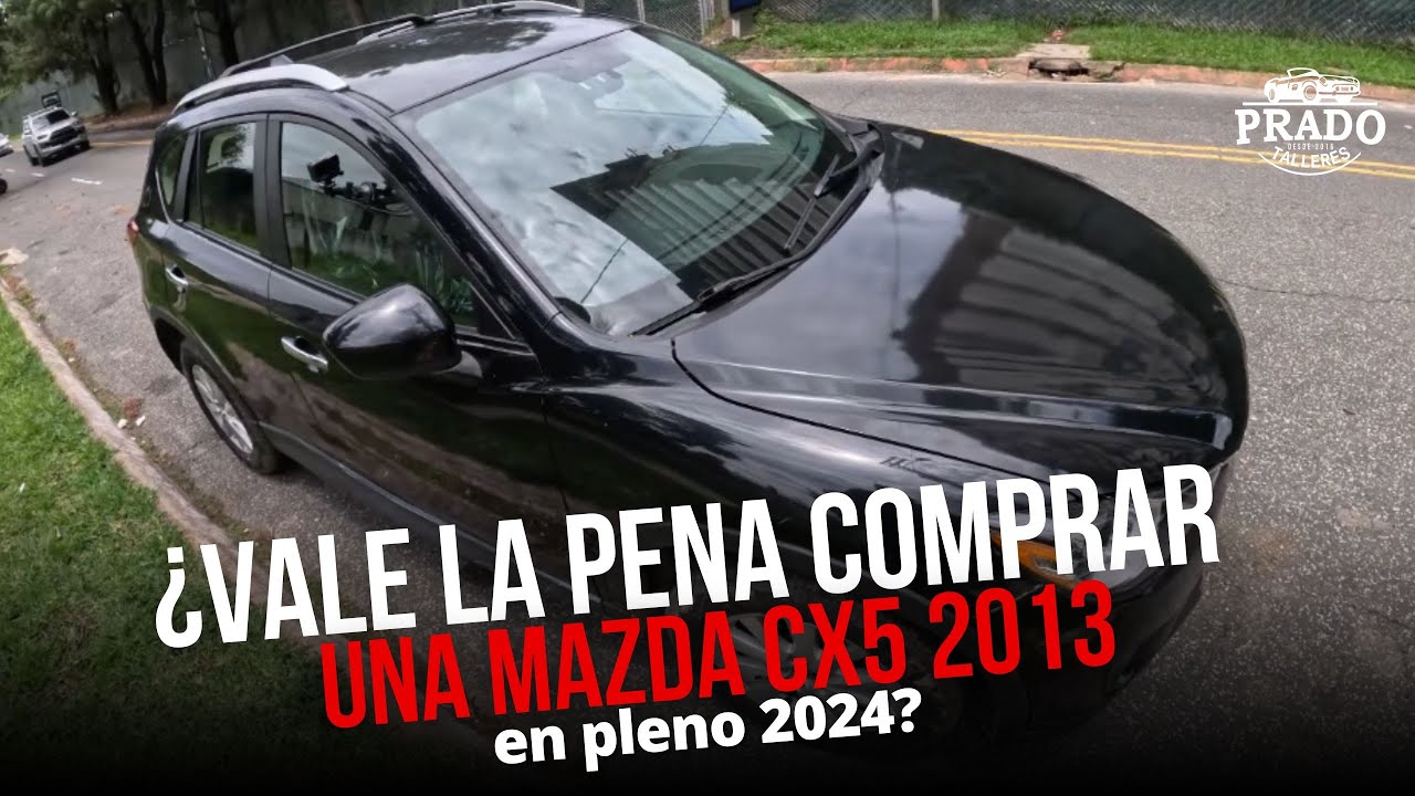 ¿Vale la pena comprar una #Mazda #Cx5 2013 en pleno 2024? 🚗