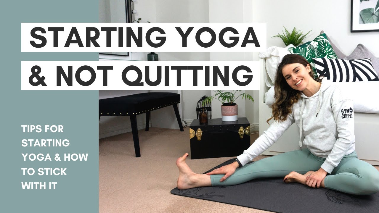 My Yoga Journey: Why I Started Yoga, How I Stuck With It & My Top Tips For Making It Work For You!