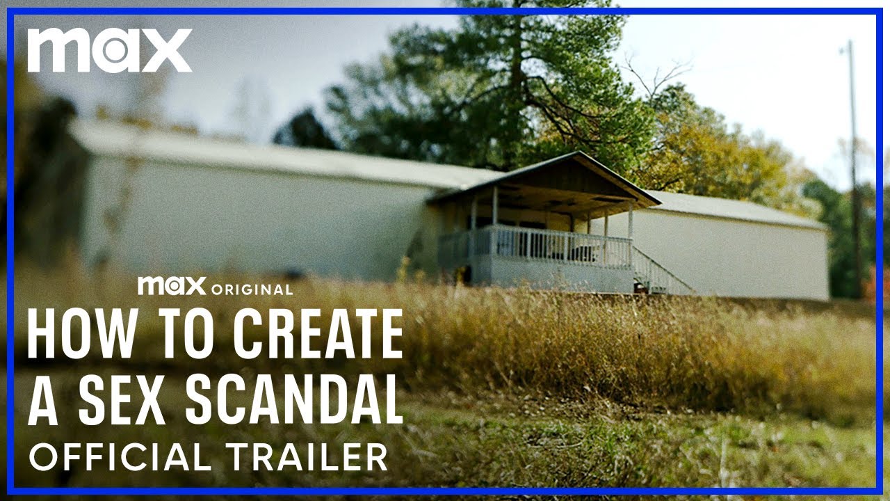 How to Create a Sex Scandal | Official Trailer | Max