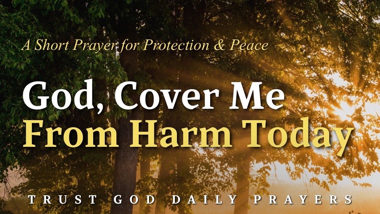 February 25th Prayer for God’s Protection | Nothing Reaches You Without Going Through God First