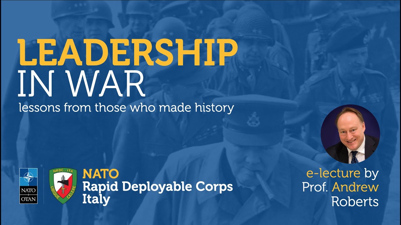 NRDCITA e-lecture: &lsquo;Leadership in War&rsquo; by Prof. Andrew Roberts