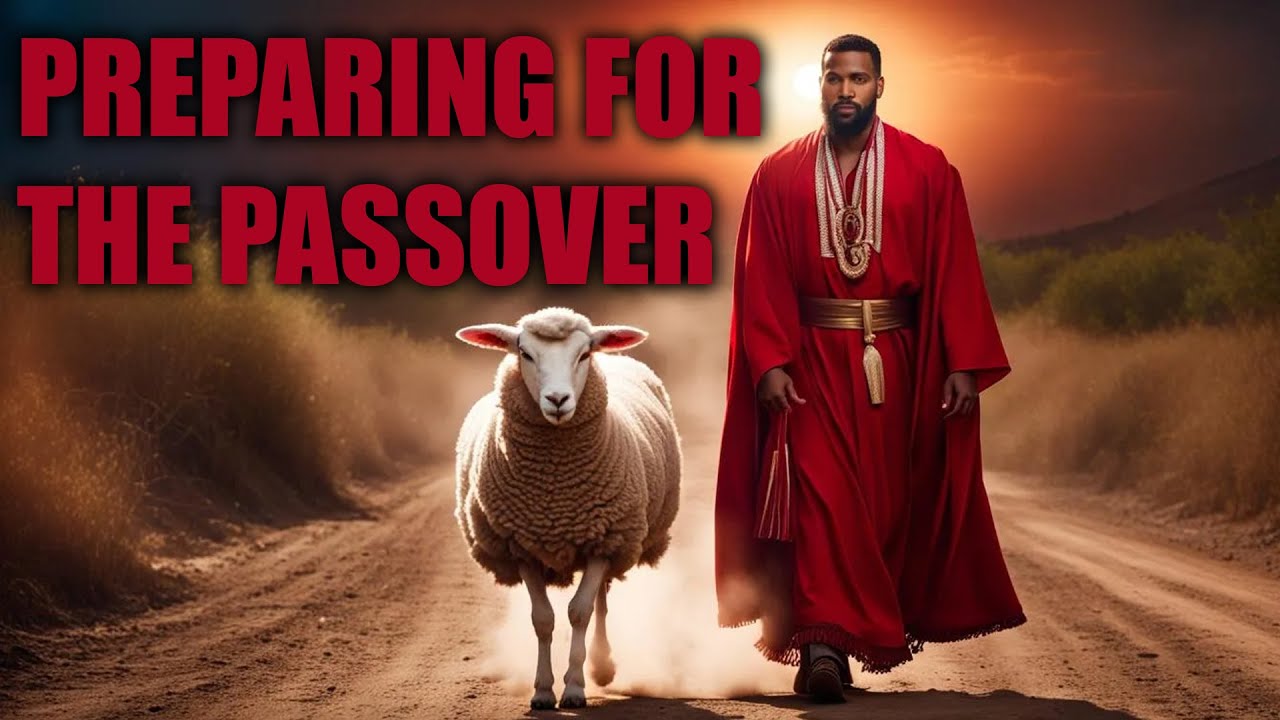Preparing for the Passover - Israelite Teaching