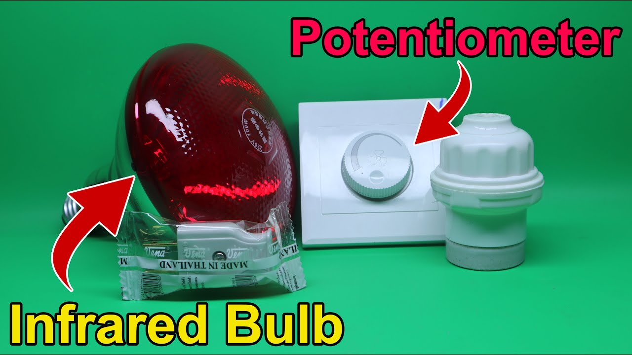 How to connect infrared heating bulb to potentiometer - Brighteners dimmer