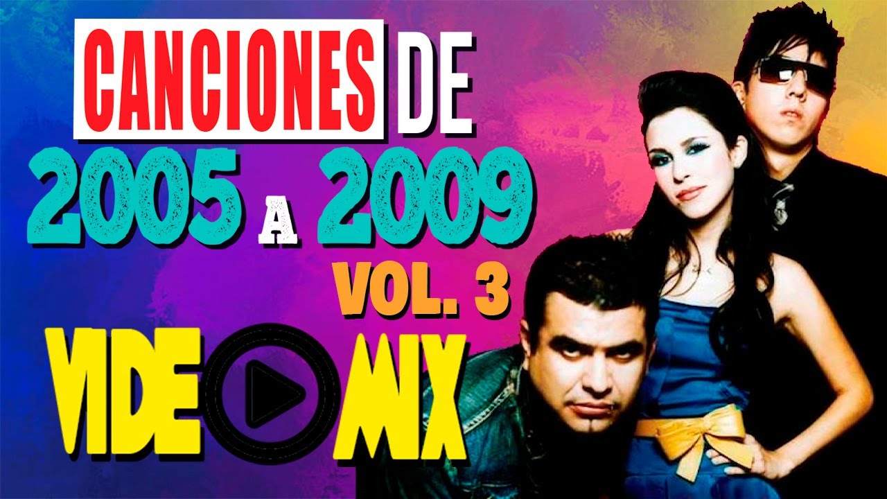 Canciones de 2005 a 2009 Vol 3 (Belanova, Miranda, Paulina Rubio, María José, Cerati, Zoe, Motel)