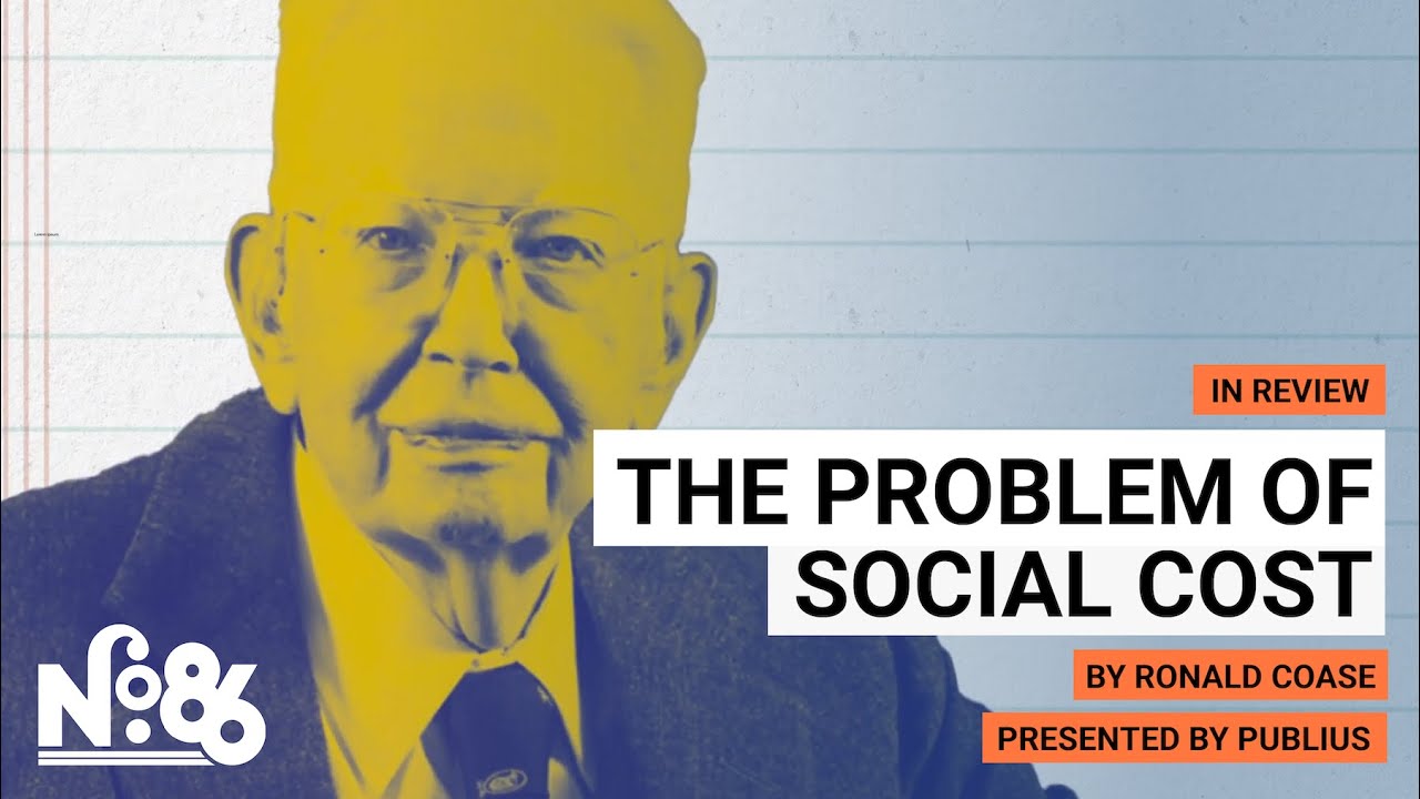 The Problem of Social Cost