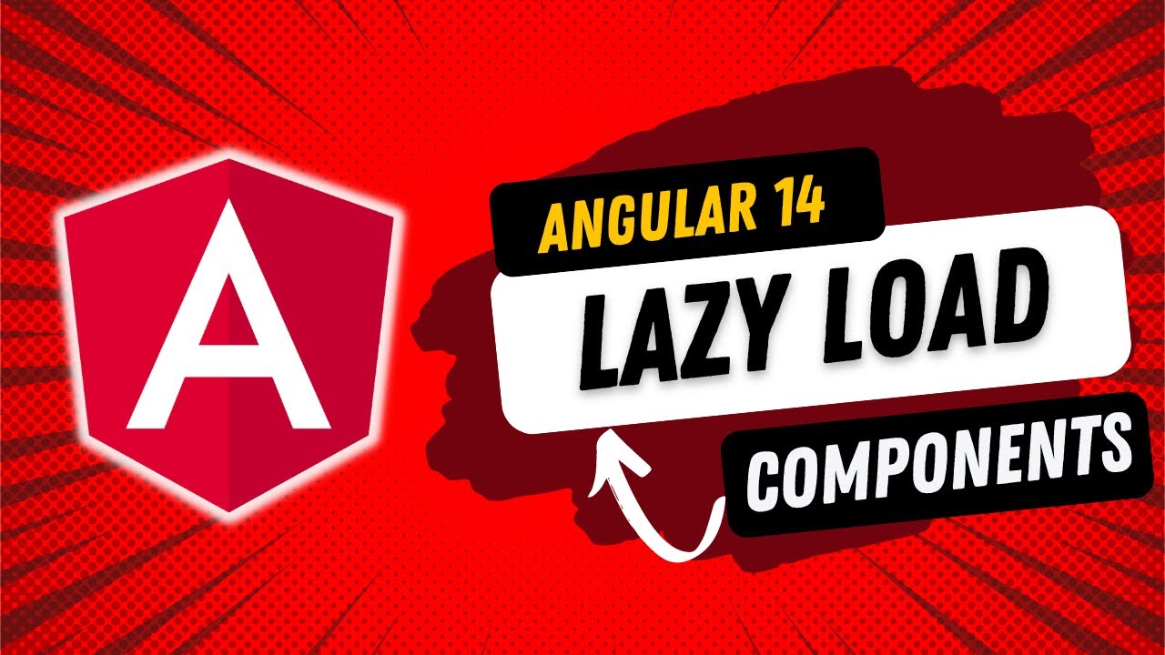 Lazy Load Angular Components | Angular 14 new features