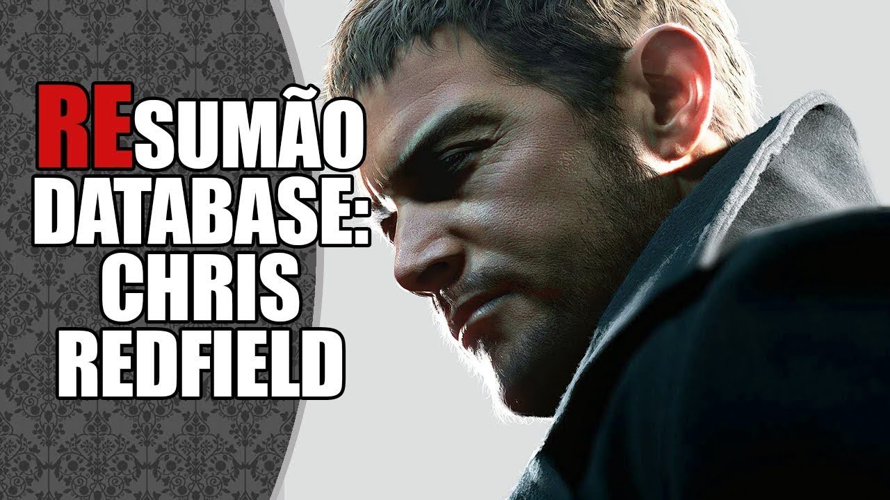 BIOgrafia Completa | Quem é CHRIS REDFIELD em RESIDENT EVIL? [REsumão DATABASE]