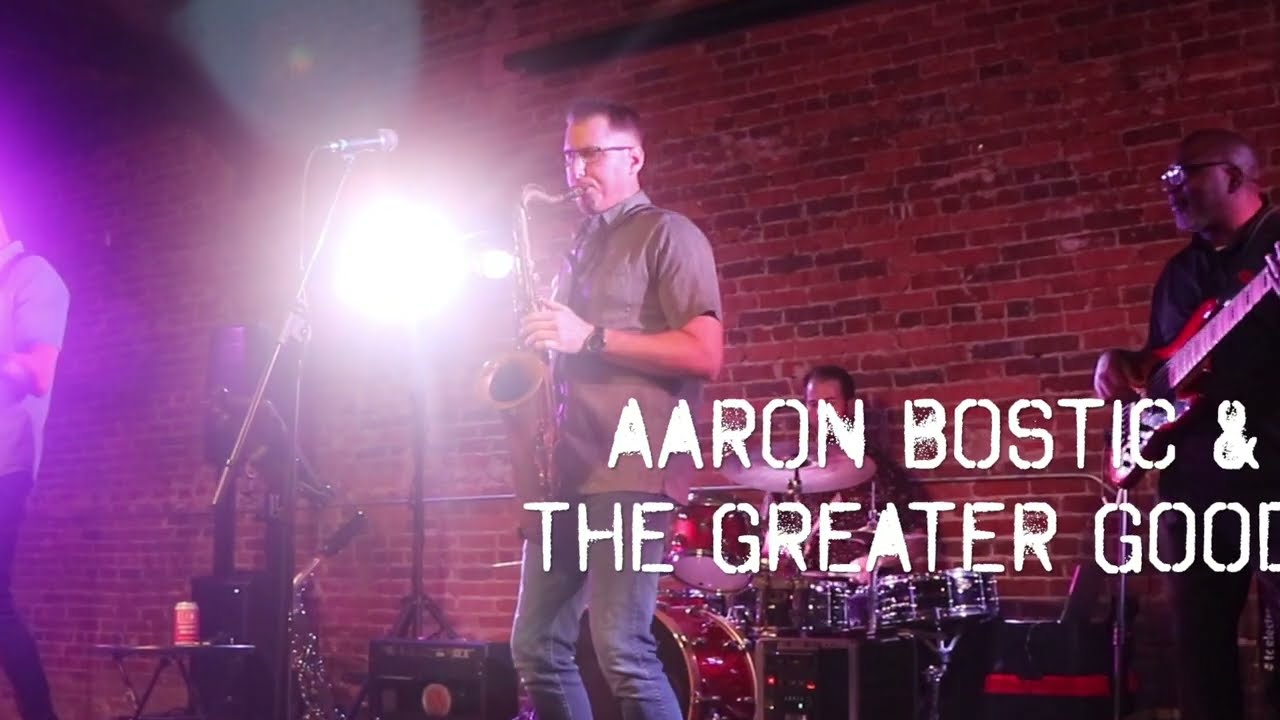 Aaron Bostic & The Greater Good - Secret feat. Tim Stuart