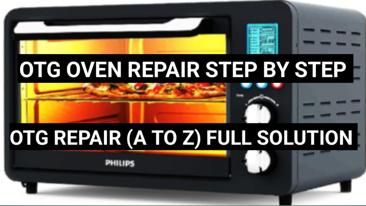 Philips OTG Oven repair| OTG Oven not working | OTG Oven repair kaise kare |