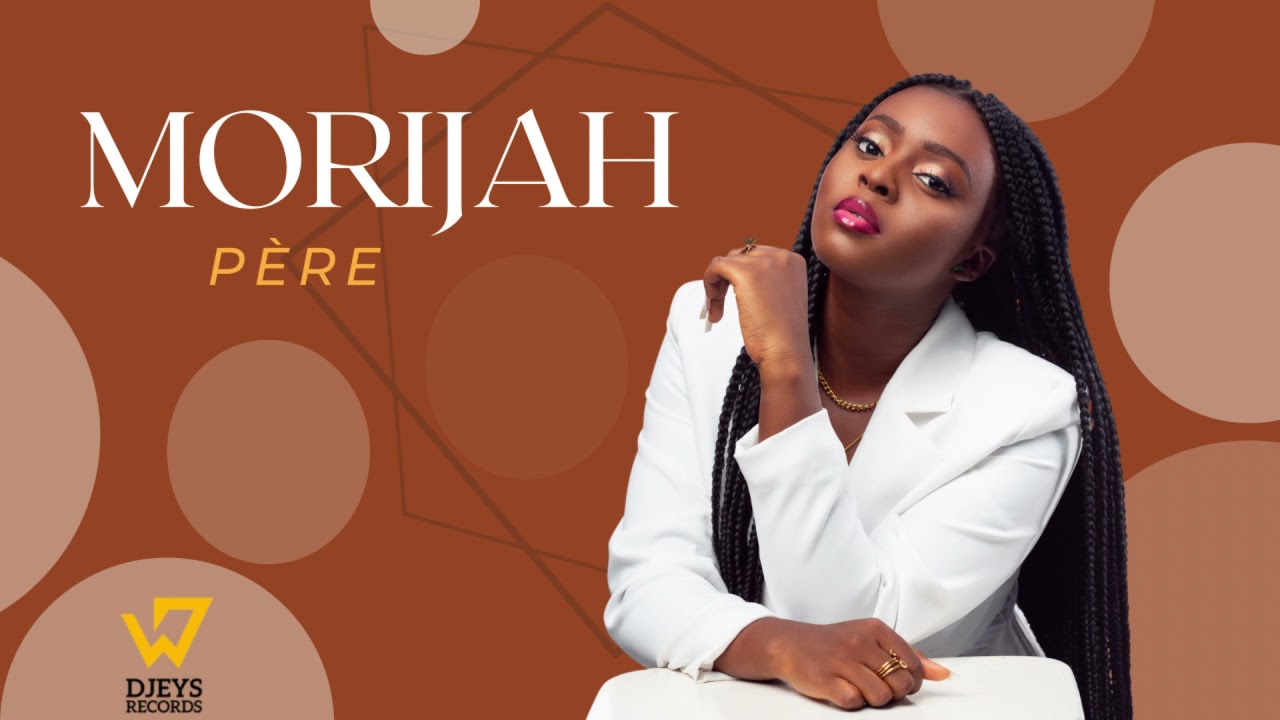 Morijah - P&egrave;re (Audio Officiel)