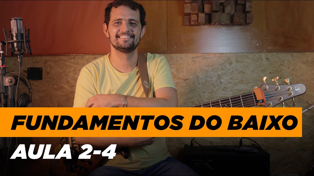 FUNDAMENTOS DO BAIXO - Aula 2-4 - Série Cajuína Estúdio