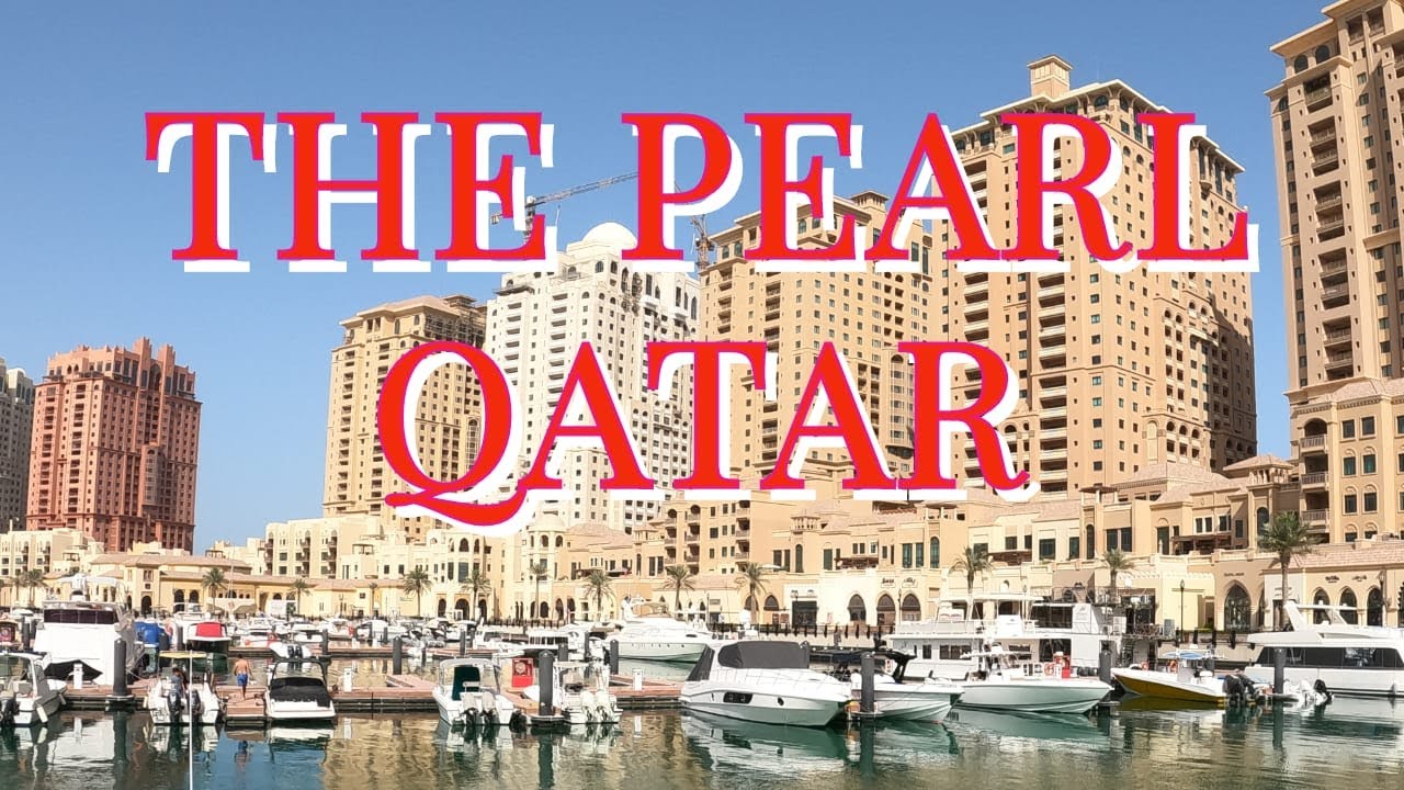 Pearl Qatar Travel 4K — роскошный остров в Дохе, Катар, который обязательно стоит посетить