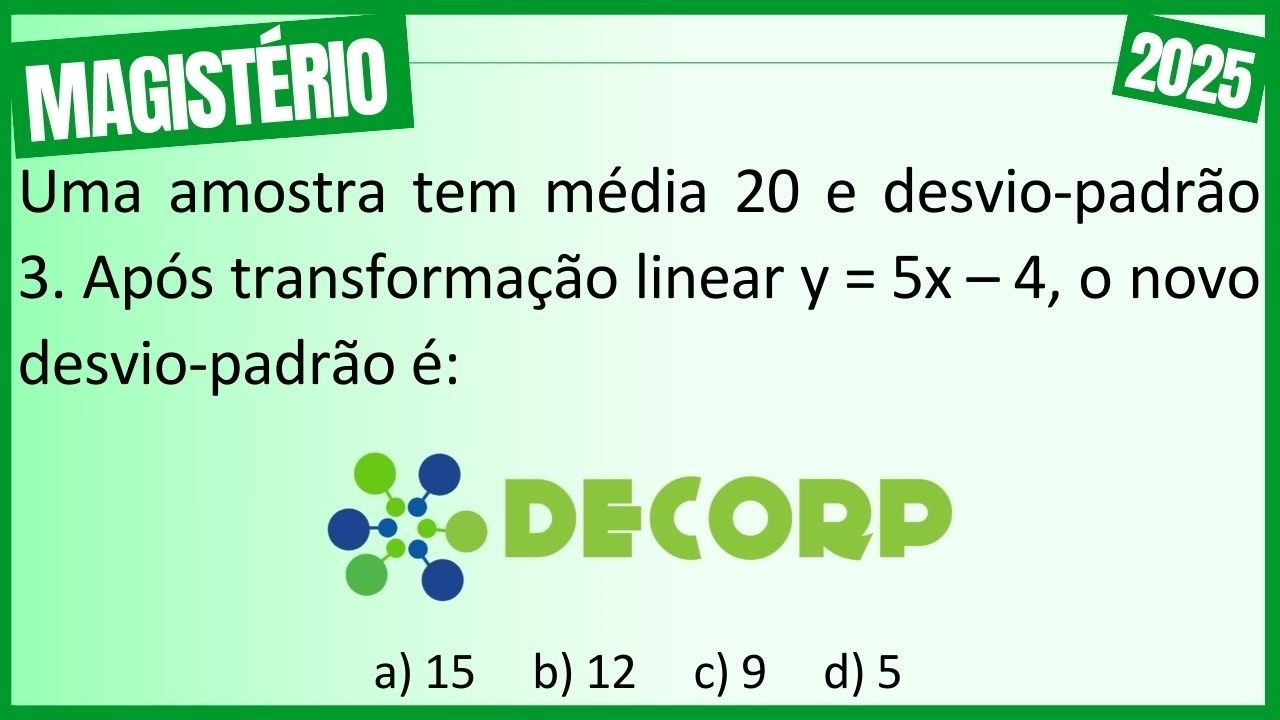 Questão de DESVIO PADRÃO Diferente na Prova da Banca DECORP