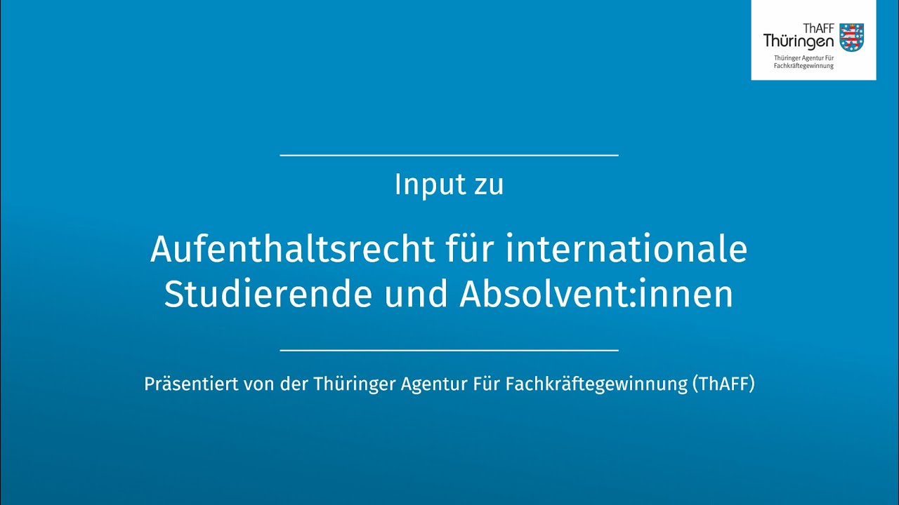 Aufenthaltsrecht f&uuml;r internationale Studierende und Absolventen