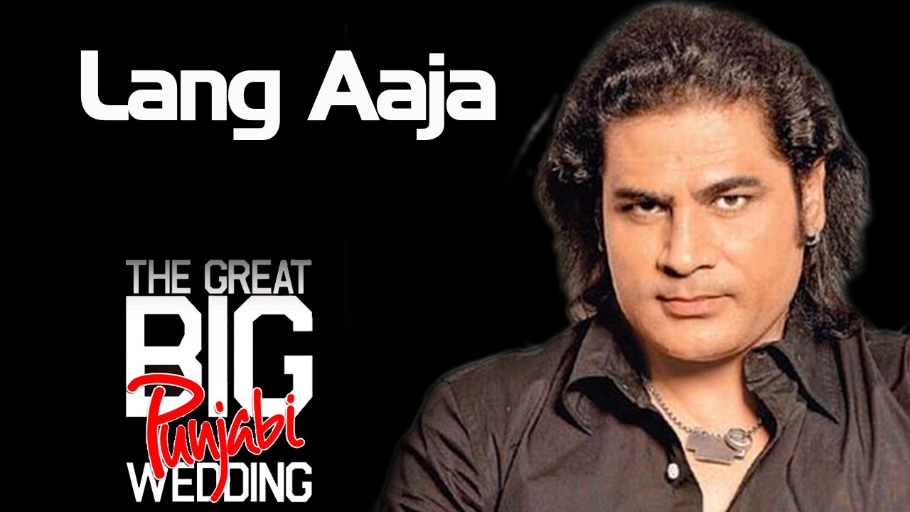 Lang Aaja | Shafqat Amanat Ali (Album: The Great Big Punjabi Wedding)
