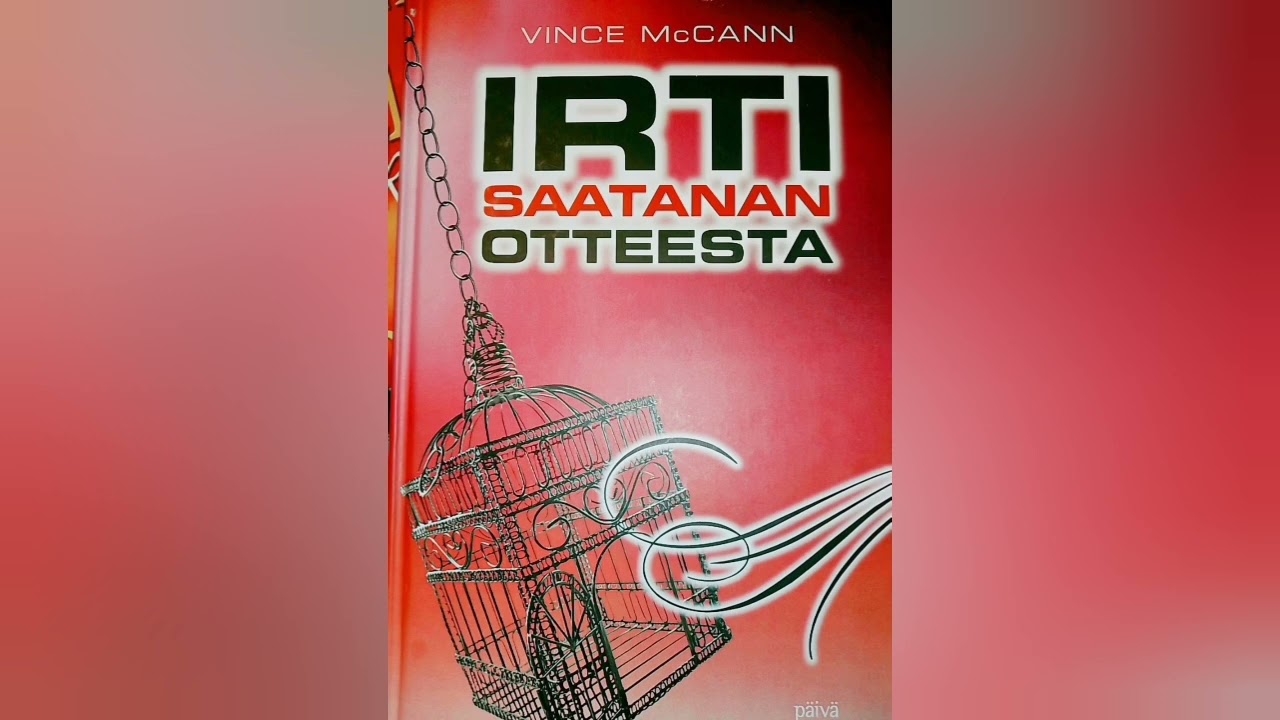 Irti Saatanan Otteesta,Vince McCann osa 2