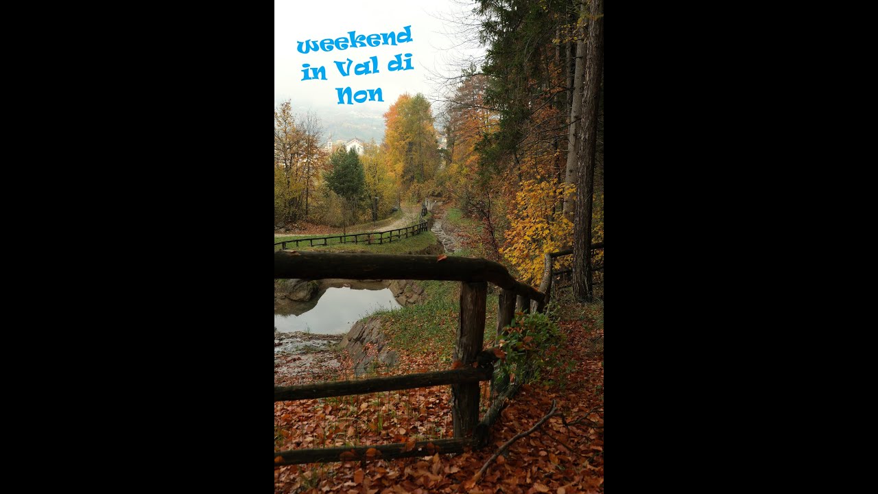 Weekend in Val di non - novembre 2025