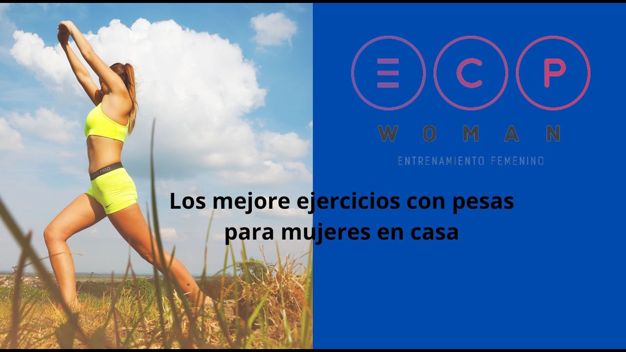 Los mejore ejercicios con pesas para mujeres