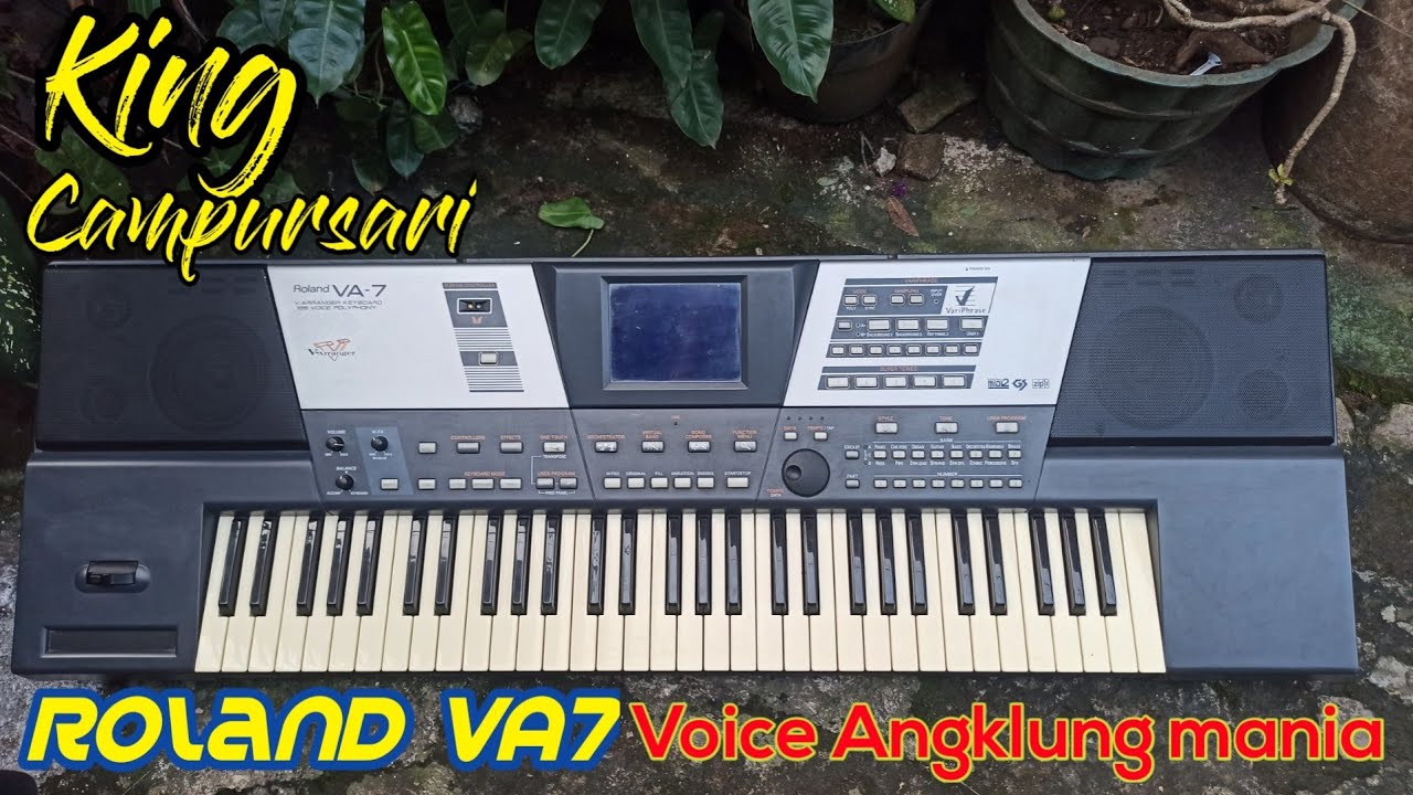 Roland va7|keyboard campursari|sampling|