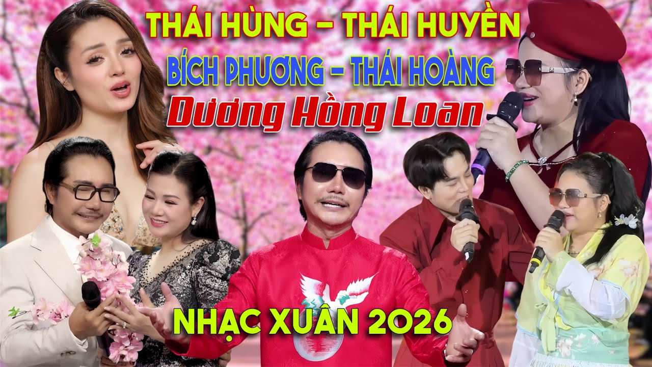 NHẠC XUÂN 2026 - Với Màn Kết Hợp Tuyệt Vời Của Nhạc Sĩ Thái Hùng, Bích Phương Thái Hoàng, Thai Huyền