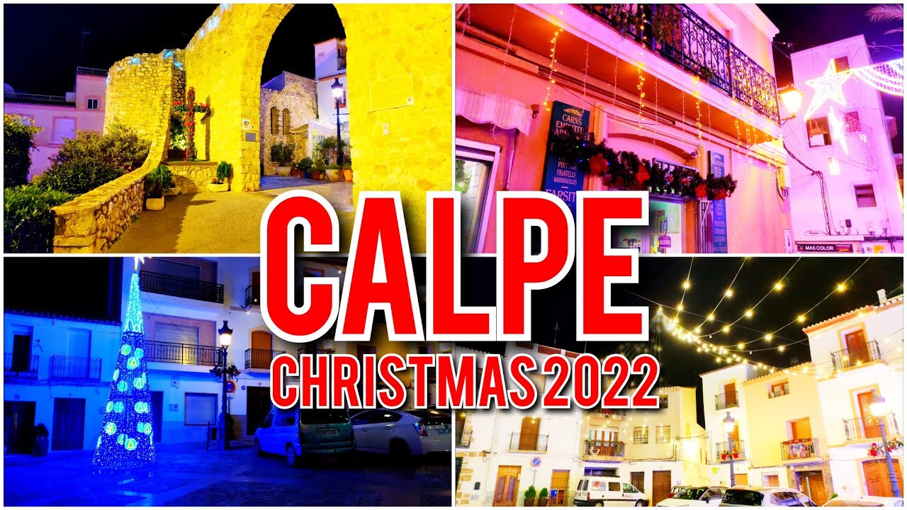 CALPE SPAIN 🇪🇦 Christmas Lights 2022 December Costa Blanca Walking Tour 4K