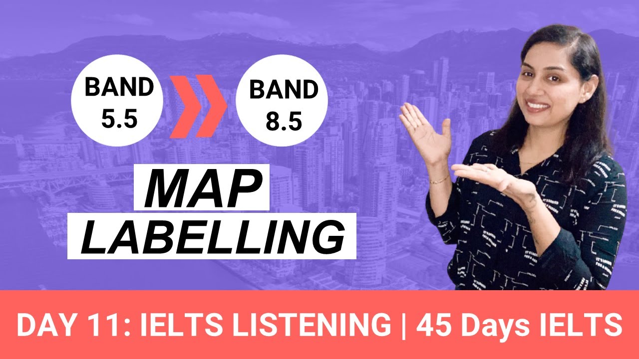 IELTS Listening MAP Labelling Practice | DAY 11 | IELTS in 45 Days
