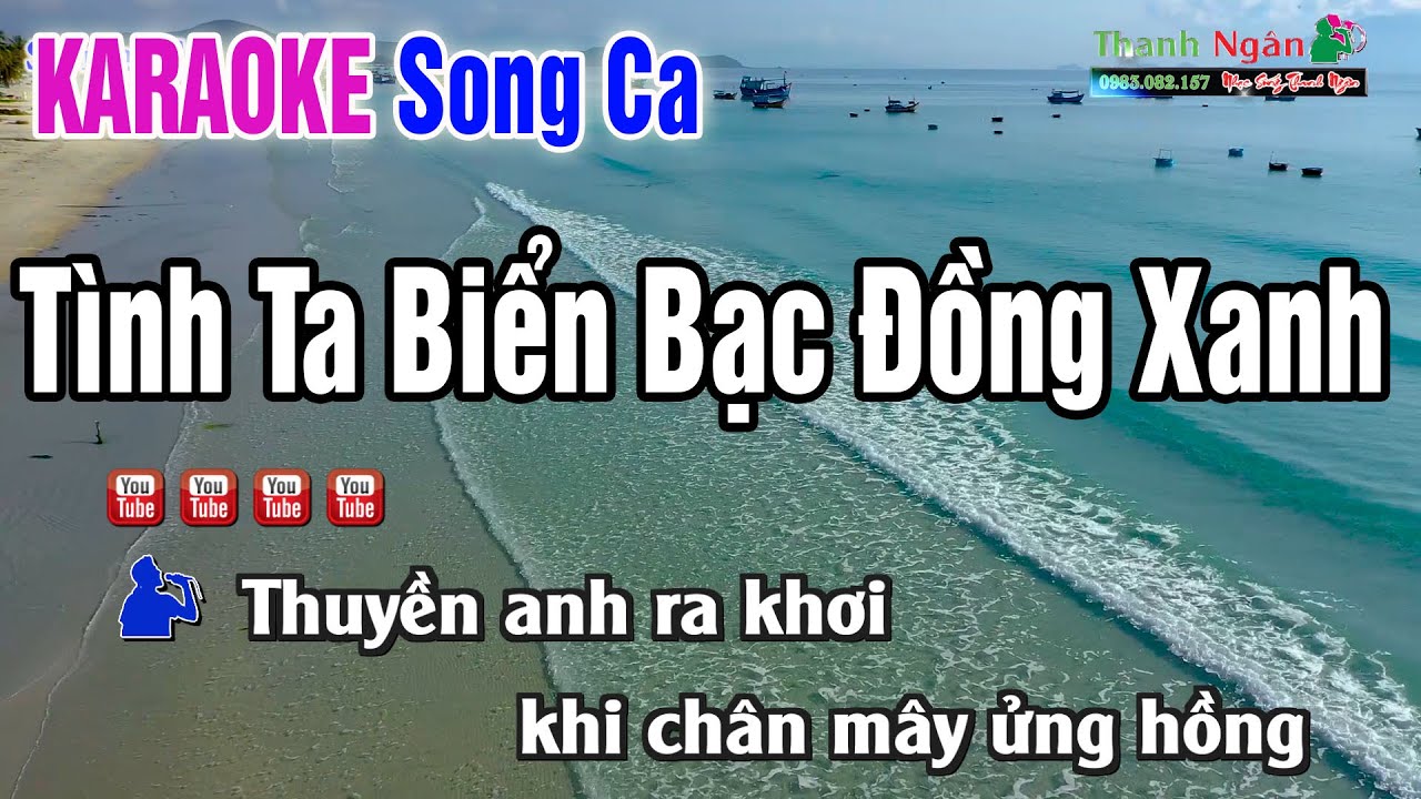 Tình Ta Biển Bạc Đồng Xanh Karaoke Song Ca - Nhạc Sống Thanh Ngân