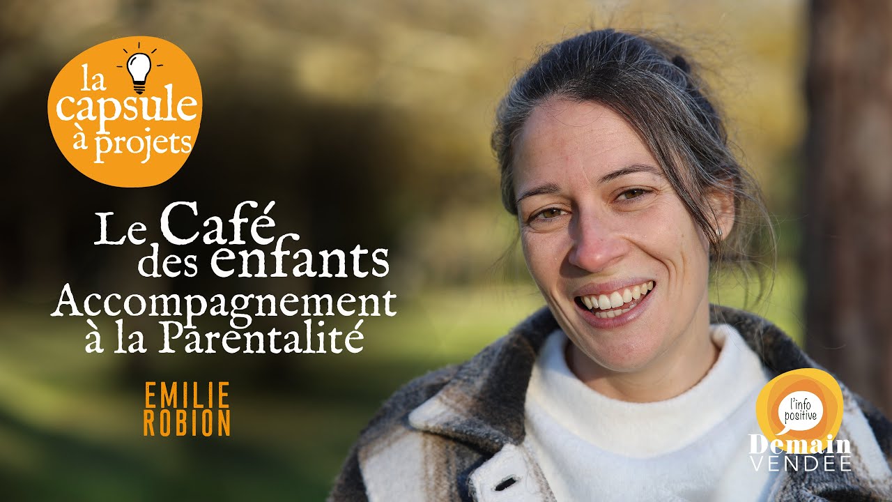Capsule &agrave; Projets #34 - Le Caf&eacute; des enfants, lieu d'accompagnement &agrave; la parentalit&eacute;