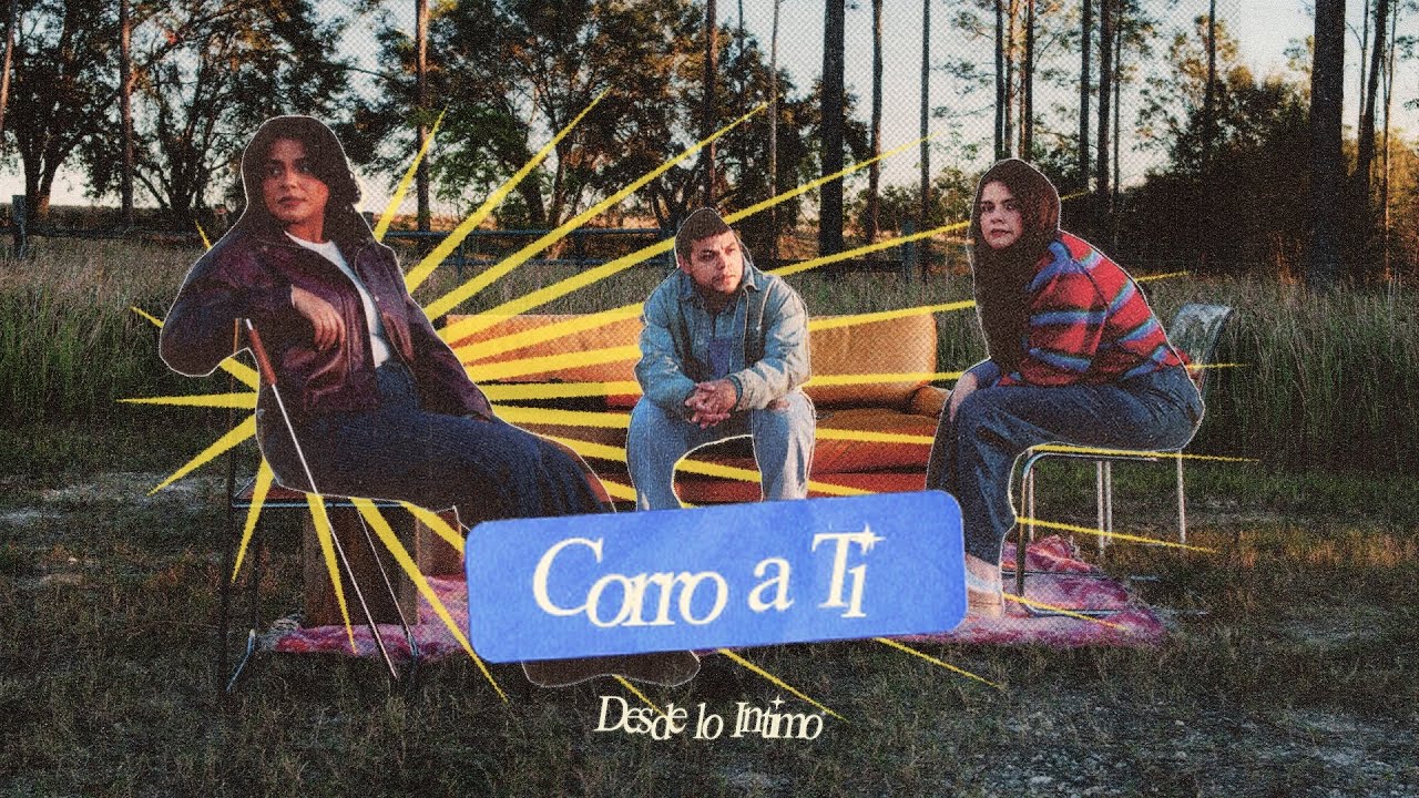 Corro A Ti - Desde Lo Intimo Music - Video Oficial
